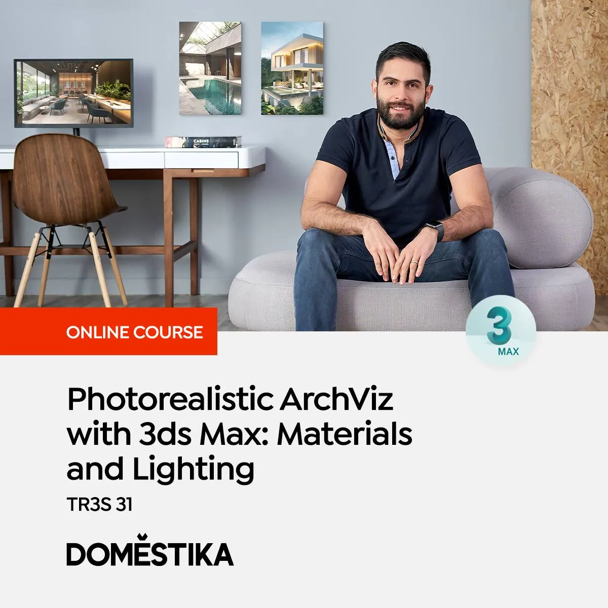Photorealistic ArchViz with 3ds Max: Materials and Lighting